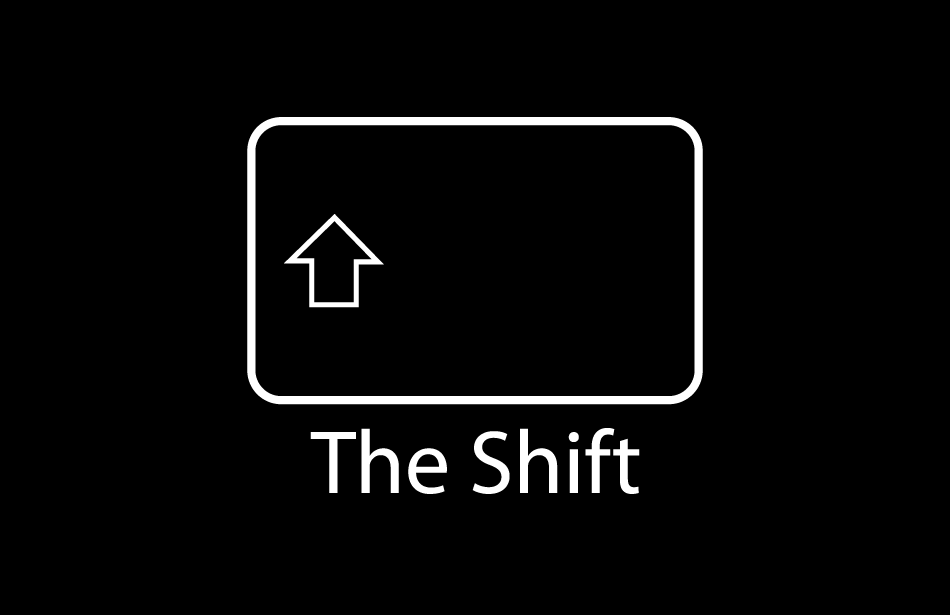 The Shift